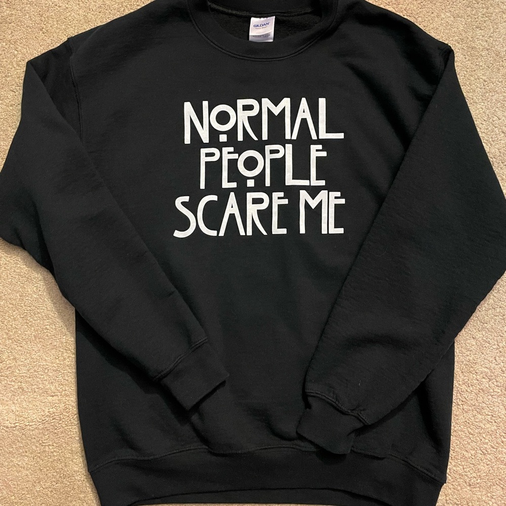 Normal people scare me